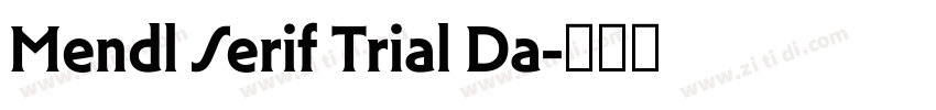 Mendl Serif Trial Da字体转换